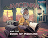 Avicenna and the Book of Medicine by Jordi Bayarri Dolz