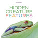 Hidden Creature Features by Jane Park