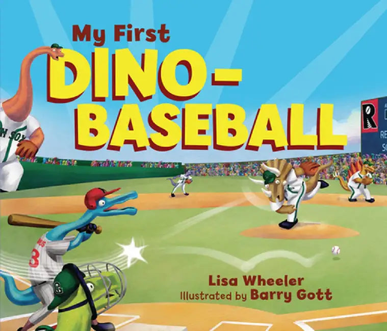 My First Dino-Baseball by Lisa Wheeler