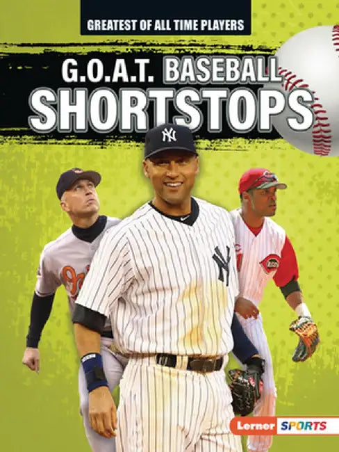 G.O.A.T. Baseball Shortstops by Alexander Lowe