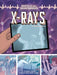 X-Rays: A Graphic History by Rachael L. Thomas