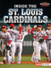 Inside the St. Louis Cardinals by Jon M. Fishman