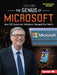 The Genius of Microsoft: How Bill Gates and Windows Changed the World by Margaret J. Goldstein