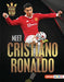 Meet Cristiano Ronaldo: World Cup Soccer Superstar by David Stabler