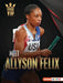 Meet Allyson Felix: Track-And-Field Superstar by Matt Doeden