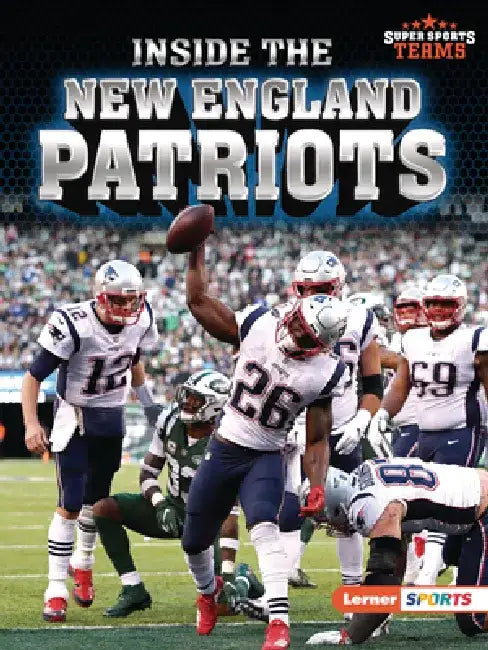 Inside the New England Patriots by Christina Hill