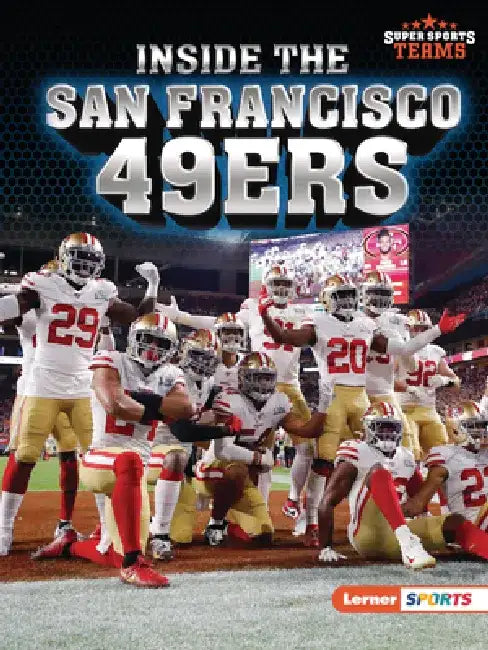 Inside the San Francisco 49ers by Christina Hill
