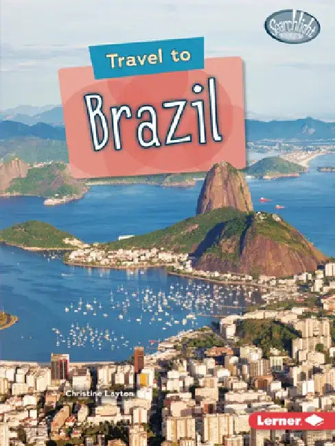 Travel to Brazil by Christine Layton