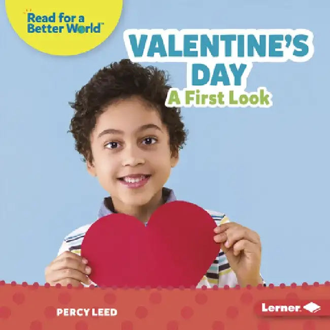 Valentine's Day: A First Look by Percy Leed