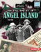 The Real History of Angel Island by Carol Kim