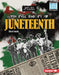 The Real History of Juneteenth by Elliott Smith