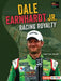 Dale Earnhardt Jr.: Racing Royalty by Tracy Sue Walker