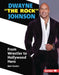 Dwayne the Rock Johnson: From Wrestler to Hollywood Hero by Matt Doeden