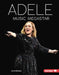 Adele: Music Megastar by Leslie Holleran