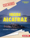 Inside Alcatraz by Heather E. Schwartz