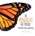 The Monarchs Are Missing: A Butterfly Mystery by Rebecca E. Hirsch