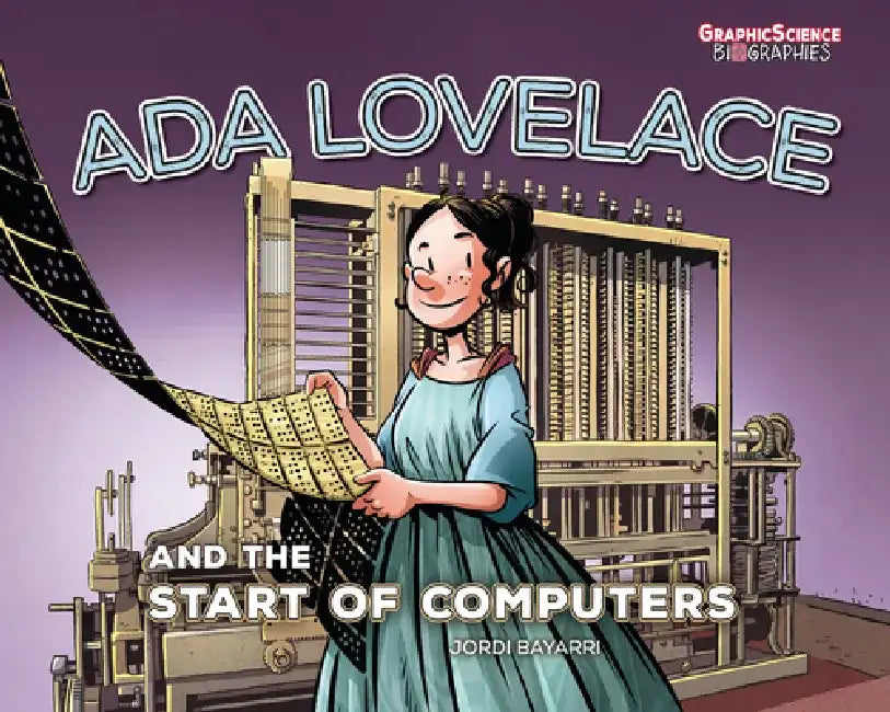 ADA Lovelace and the Start of Computers by Jordi Bayarri Dolz