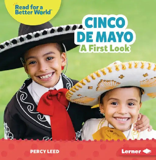 Cinco de Mayo: A First Look by Percy Leed