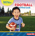 Football: A First Look by Percy Leed