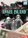 The Real History of Angel Island by Carol Kim