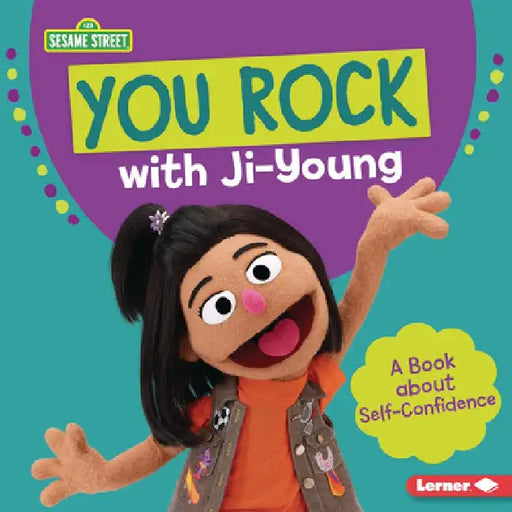 You Rock with Ji-Young: A Book about Self-Confidence by Katherine Lewis