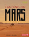Landing on Mars by Margaret J. Goldstein