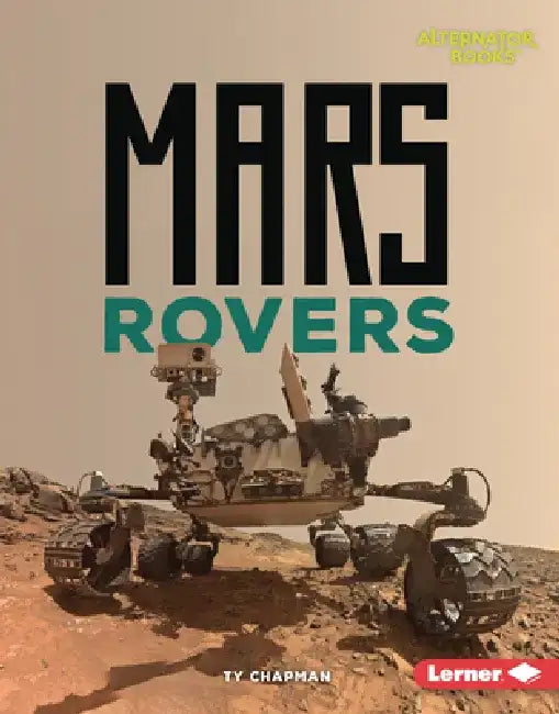 Mars Rovers by Ty Chapman