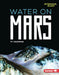 Water on Mars by Ty Chapman