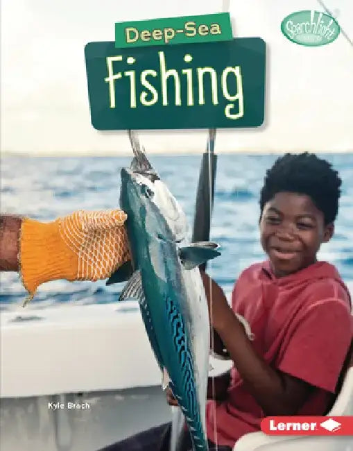 Deep-Sea Fishing by Kyle Brach
