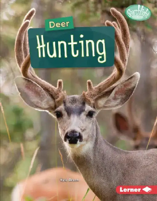 Deer Hunting by Kyle Brach