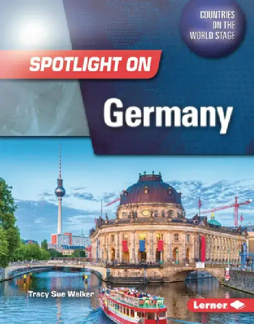 Spotlight on Germany by Tracy Sue Walker
