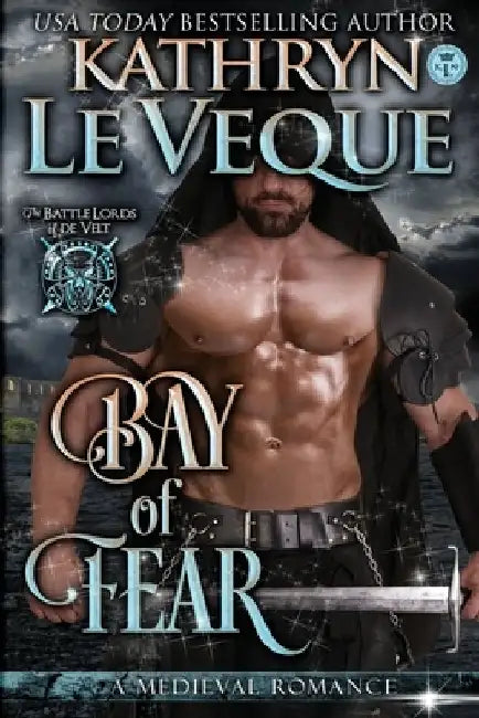 Bay of Fear by Kathryn Le Veque