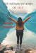 The Metamorphosis of Self Breaking Bread: Freeing Self from the Cocoon of Codependency Book 11 by K. E. Leger