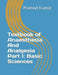 Textbook of Anaesthesia and Analgesia: Part I: Basic Sciences by Pramod Kumar
