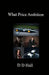 What Price Ambition by DD Hall