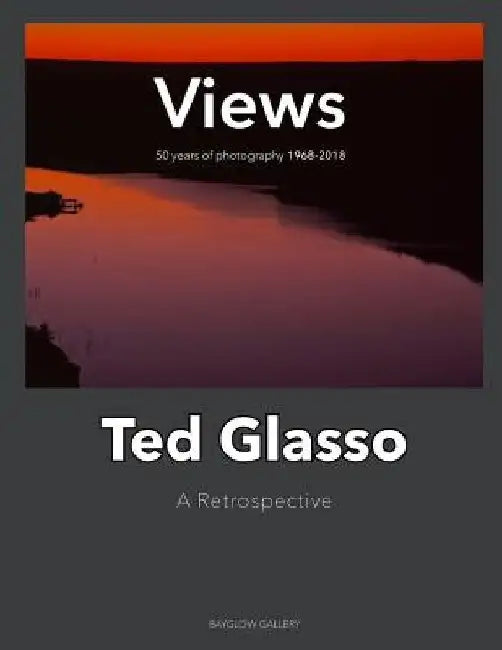 Views 1968 - 2018: a retrospective by Ted Glasso
