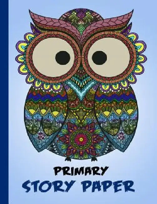 Primary Story Paper: Draw & Write Composition Book for Kids - Owl Blue by Bigfoot Educational