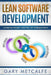 Lean Software Development: Avoiding Project Mishaps: An Introduction by Gary Metcalfe