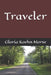 Traveler by Gloria Koehn Morse