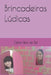 Brincadeiras Lúdicas by de Sá, Célia Félix
