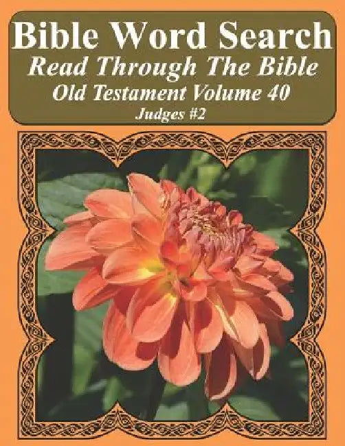Bible Word Search Read Through The Bible Old Testament Volume 40: Judges #2 Extra Large Print by T. W. Pope