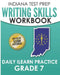 INDIANA TEST PREP Writing Skills Workbook Daily ILEARN Practice Grade 7: Preparation for the ILEARN English Language Arts Assessments by I. Hawas