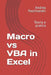 Macro vs VBA in Excel: Teoria e pratica by Pacchiarotti, Andrea