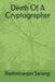 Death of a Cryptographer by Rashmiranjan Sarangi