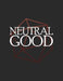 Neutral Good: RPG Themed Mapping and Notes Book by Puddingpie Notebooks
