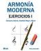 Armonía moderna, EJERCICIOS I: Conceptos Básicos, Tonalidad Mayor y Tonalidad Menor by Schneider, Ricky