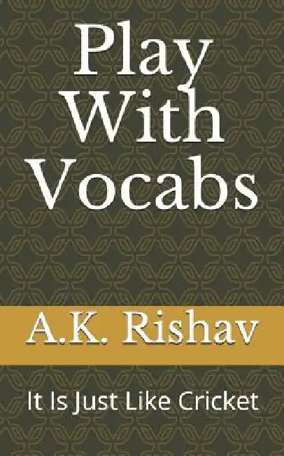Play with Vocabs: It Is Just Like Cricket 