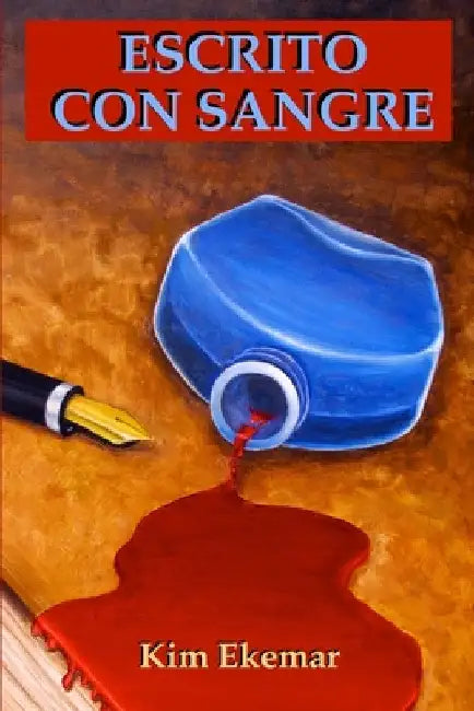 Escrito con Sangre by Ekemar, Kim