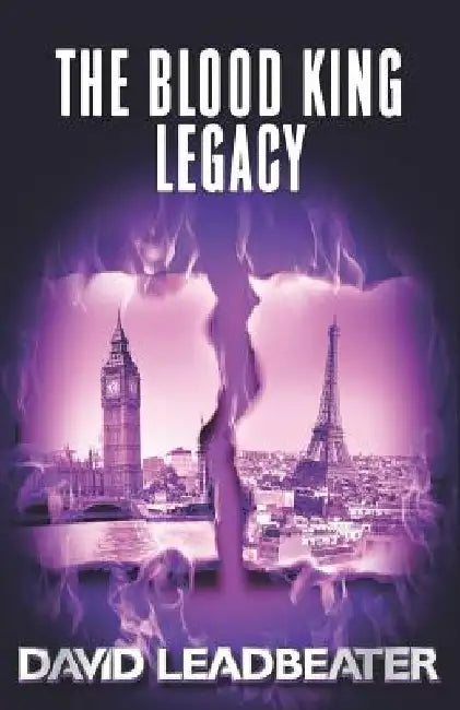 The Blood King Legacy by David Leadbeater