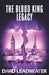 The Blood King Legacy by David Leadbeater
